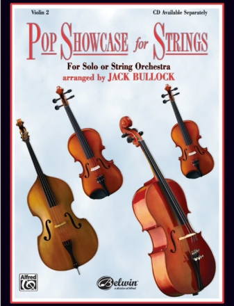 Pop Showcase for Strings: Violin 2 For Solo or String Orchestra Violine