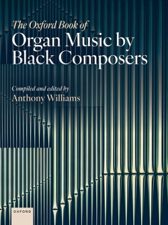 The Oxford Book of Organ Music by Black Composers  Orgel