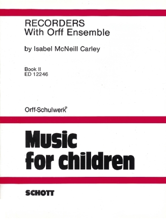 Recorders with Orff Ensemble Band 2