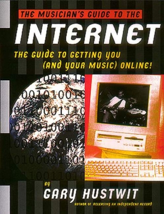 The Musician's Guide To The Internet
