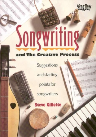SONGWRITING AND CREATIVE PROC