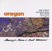 Oregon - Always, Never And Forever