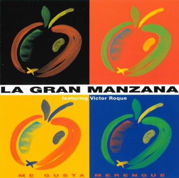 La Gran Manzana - Me Gusta Merengue