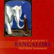 Charlie Mariano - Bangalore