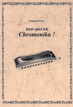 Jetzt spiel ich Chromonika!