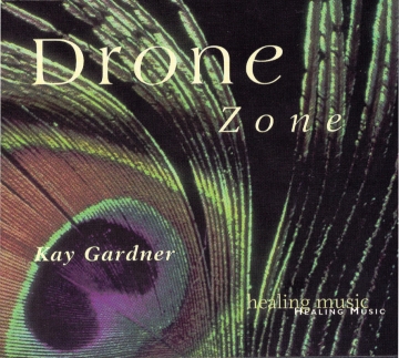 Kay Gardner - Drone Zone