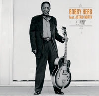 Bobby Hebb - Sunny