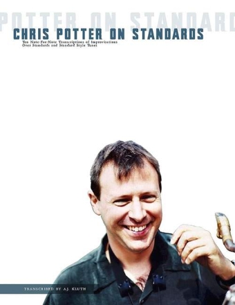 Chris Potter On Standards