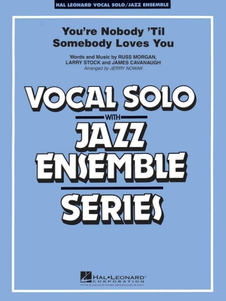 You're Nobody 'Til Somebody Loves You E flat major