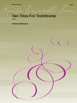 Ten Trios For Trombone