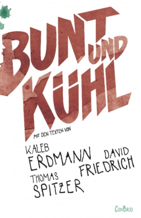 Bunt und k�hl