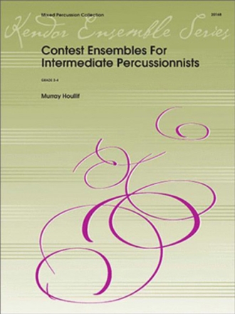 Contest Ensembles for Intermediate Percussionists