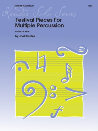 Festival Pieces For Multiple Percussion