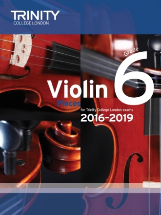 Violin Exam Pieces Grade 6 2016�2019 (score & part)