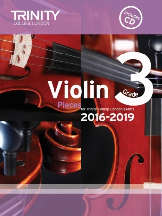 Violin Exam Pieces Grade 3 2016�2019 (score, part & CD)