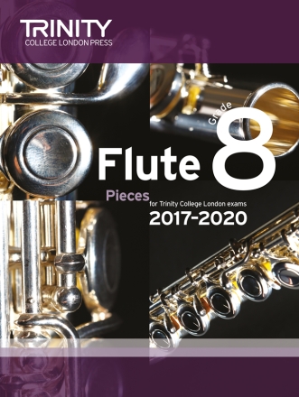 Flute Exam Pieces Grade 8 2017�2020 (score & part)