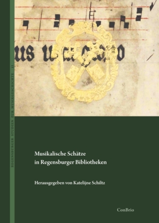 Musikalische Sch�tze in Regensburger Bibliotheken