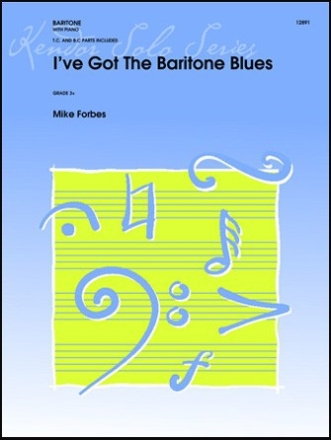 I've Got The Baritone Blues