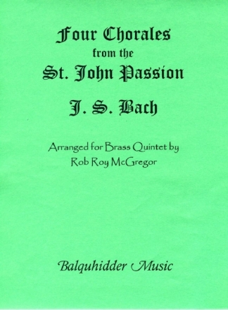 Four Chorales from the St. John Passion