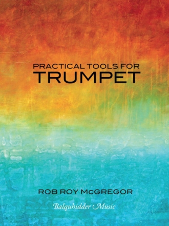 Practical Tools for Trumpet