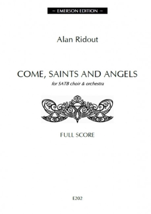 Come Saints and Angels