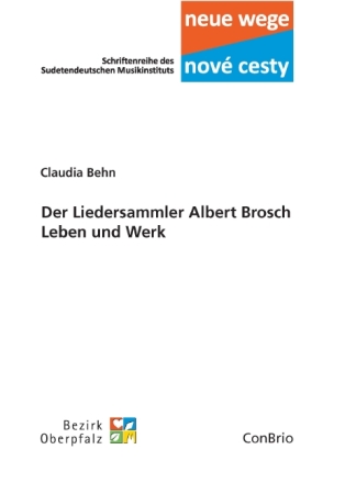 Der Liedersammler Albert Brosch � Leben und Werk 17