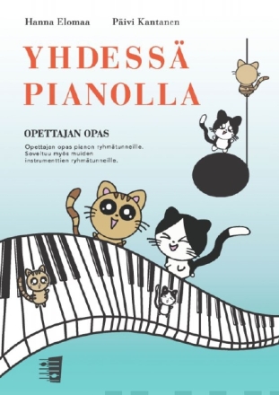 Yhdess� pianolla � Teacher's guide