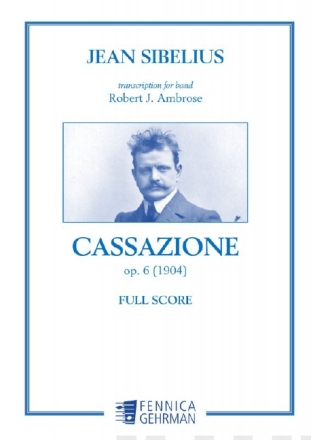 Cassazione op. 6: transcription for wind band - score and parts op. 6