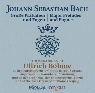 Johann Sebastian Bach: Gro�e Pr�ludien und Fugen