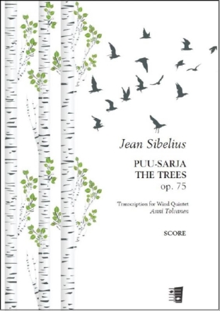 The Trees : Puusarj op. 75