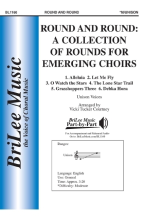 Round and Round: A Collection of Rounds for Emerging Choirs