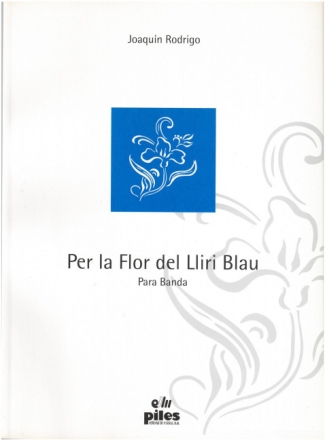Per la flor del lliri blau