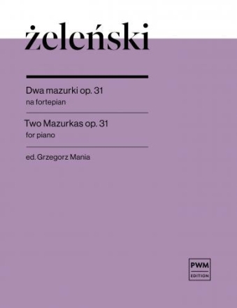 Two Mazurkas op.31 op. 31