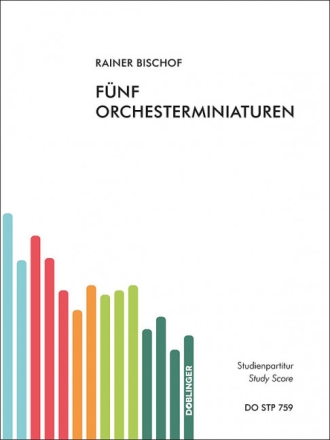 F�nf Orchesterminiaturen