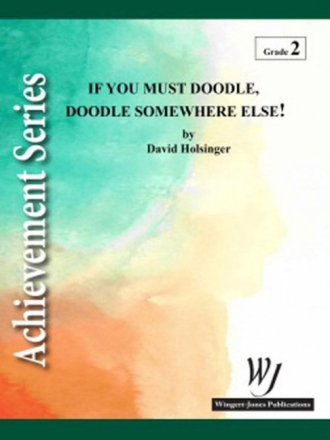 If You Must Doodle Doodle Somewhere Else