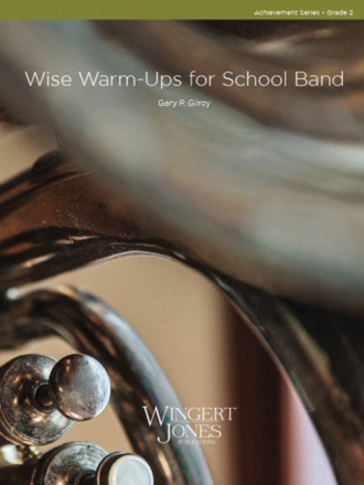 Wise Warm -Ups For School Band