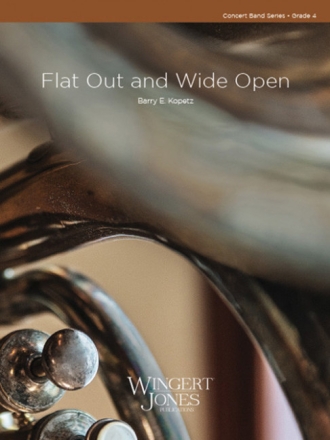 Flat Out and Wide Open