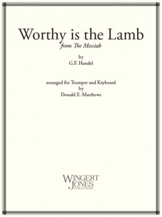 Worthy Is The Lamb