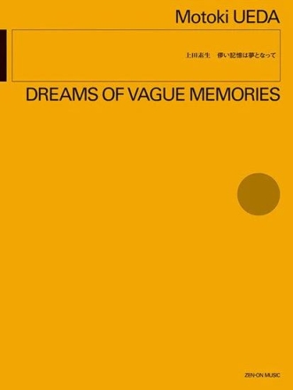 Dreams of Vague Memories