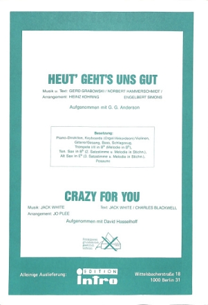 Crazy for you + Heut geht's uns gut