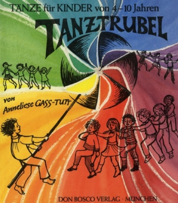 Tanztrubel - T�nze f�r Kinder