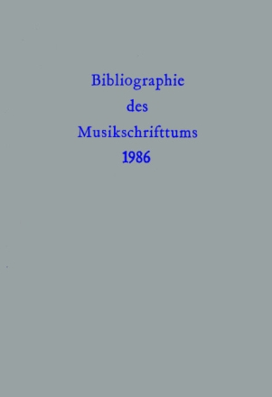 Bibliographie des Musikschrifttums Band 32: 1986