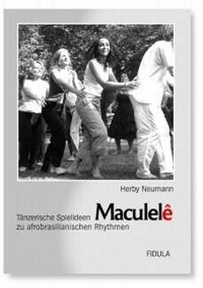 Maculele - t�nzerische Spielidee