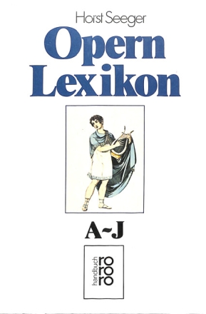 Opern Lexikon A-J