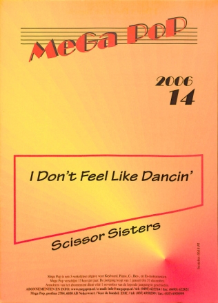 I don't feel like dancin'