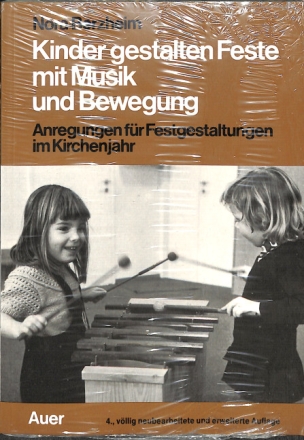 Kinder gestalten Feste mit Musik und Bewegung