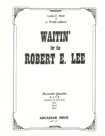 Waitin' for the Robert e Lee