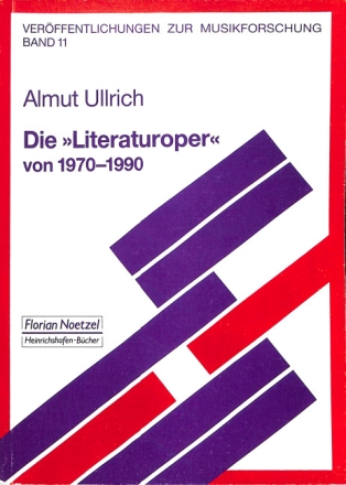 Die Literaturoper von 1970-1990