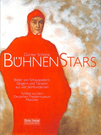 B�hnenstars - Portraits von Schauspielern S�ngern und T�nzern aus 3 Jahrhunderten 22