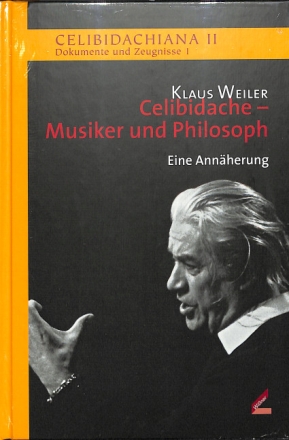 Celibidache - Musiker und Philosoph 2